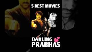 INDIAN SUPERSTAR Darling Prabhas 5 Best movies