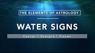 Astro 101: The Water Signs