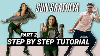 Sun Saathiya (Part 2) *EASY TUTORIAL STEP BY STEP EXPLANATION* | All Steps Tutorial in One Video