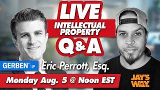  Live Trademark Q&A with Eric Perrott from Gerben Law Firm - all things Intellectual Property 