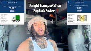 Knight Transportation PayCheck Review ️