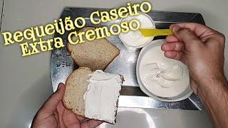 COMO FAZER REQUEIJÃO CASEIRO SUPER CREMOSO | Paulo Ancelmo