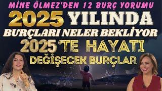 2025 Yılında Burçları Neler Bekliyor? 2025'te Hayatı Değişecek Burçlar! 2025 Yılı Özel Burç Yorumu