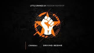 Little Orange UA - Driving Begins [CTRFREE051] / Breakbeat, BigBeat