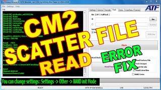 HOW TO READ SCATTER FILE CM2 DONGLE"YOU CAN CHANGE SETTING PROBLEM FIX"