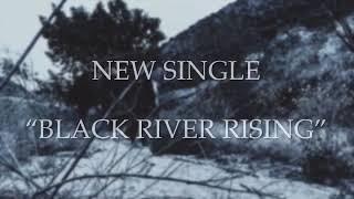 SILVERTHORNE “BLACK RIVER RISING” promo teaser!