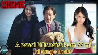 C202: Billionaire in amah aia kum 55 a naupang nupui ah anei, mahse thla 3 a ral meuh chuan le…!