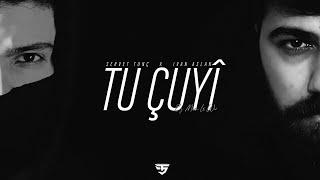 İvan Aslan  - Tu Çuyi | Prod. Servet Tunç