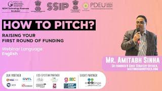 How to Pitch' | Mr. Amitabh Sinha | English