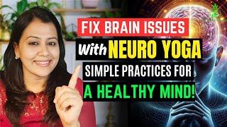 Neuro Yoga to boost brain power | Parkinson | Alzhemiers | Autism | Down syndrome