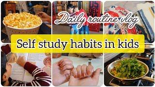 my daily routine | daily house chores| developing self study habits in kids| movie day out with kids