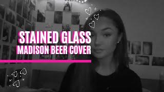 Stained Glass ~ Madison Beer Cover