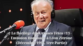 Le florilège des Grosses Têtes #13 - Emission Hommage à Léon Zitrone- Philippe Bouvard