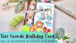 Tree Friends Birthday Card | Hello Bluebird | Copic Coloring + Distress Oxide Ink Background