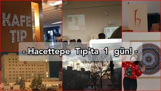 HACETTEPE TIPTA BİR GÜN! (amfi,kampüs ortamı, üni turu, tıp dersleri, yemekhane) #vlog