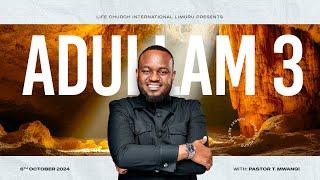 ADULLAM { PART 3 } || with Pastor T Mwangi