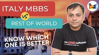 MBBS FROM ITALY IS THE BEST FROM ALL OVER THE WORLD | MYCAREERPATHSHALA