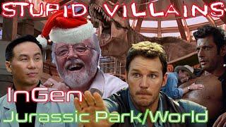 Villains Too Stupid To Win Ep.15 - InGen (Jurassic Park franchise)