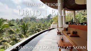 Four Seasons Resort Bali at Sayan Resort Tour & Review [4K] | Beautiful Luxury Resort near Ubud 