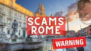 Tourist Scams in Rome