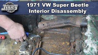 JBugs - 1971 VW Super Beetle - Interior Disassembly