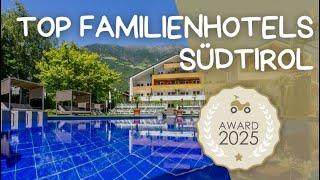 TOP Familienhotels in Südtirol – kinderhotel.info Award 2025