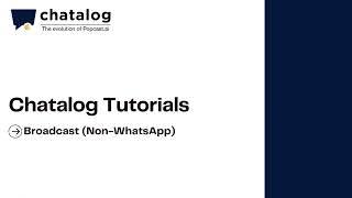 chatalog Tutorials | Broadcast Non WhatsApp | Chat Automation | Instagram Messenger Message | EN