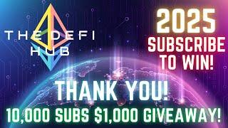 THE DEFI HUB | $1,000 GIVEAWAY FOR 2025! JUST SUBSCRIBE AND COMMENT "2025" TO ENTER!