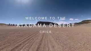 Welcome to the Atacama Desert