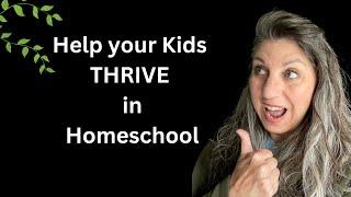 Top NEEDS for Homeschool Kids' Growth