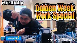 Work Vlog 05 | Golden Week Work Ispesyal | ILOVEMYJOB | OFWTRAINEE