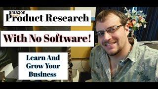 Amazon FBA For Beginners : Amazon FBA Product Research With No Software