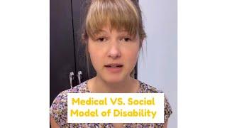 Medical vs. Social Model of Disability