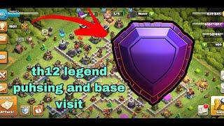 Th12 legend pushing and base visiting