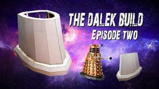 Dalek Victor Build Episode 2