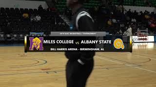 2019 SIAC Men's Basketball Tournament: Miles College Golden Bears vs Albany State Golden Rams