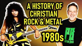 The History of Christian Rock & Metal Music (Part 2): 1980s