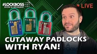 The Story Behind Cutaway Padlocks w/ Ryan | #Lockboss Show & Giveaway