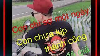 Hãy Đợi Con Thành Công -(tony giáp)!!!