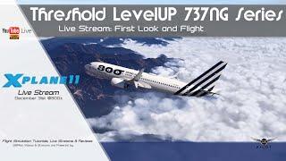 Threshold LevelUP 737NG Series | First Look and Flight