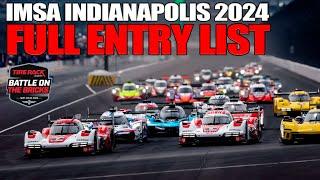 IMSA BATTLE ON THE BRICKS Indianapolis 2024 Full Entry List! Every Teams & Drivers