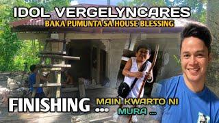 KWARTO NI MURA PINAKINIS NA IDOL VERGELYNCARES BAKA PUMUNTA DAW SA HOUSE BLESSING