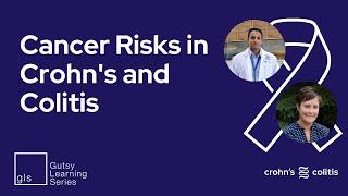 Cancer Risks in Crohn's and Colitis