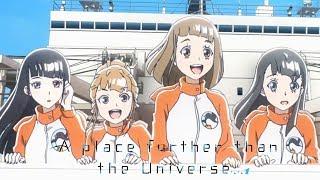 A Place Further Than the Universe - Opening | The Girls Are Alright