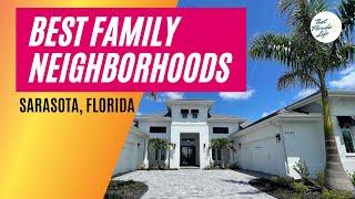 Best Family Neighborhoods in Sarasota