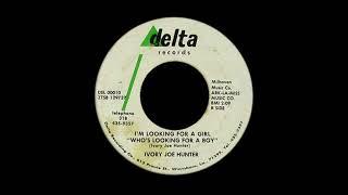 Ivory Joe Hunter - I'm Looking For A Girl (Who's Looking For A Boy)