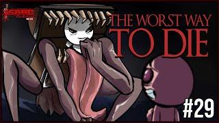 The Worst Way To Die - Episode 29 - The Binding Of Isaac Repentance+