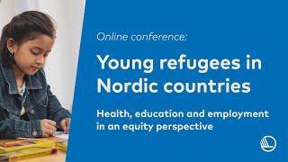 Young refugees in Nordic countries