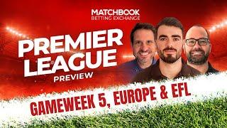 Football: PREMIER LEAGUE GAMEWEEK 5, Europe & EFL