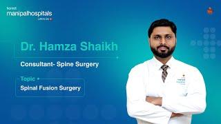 Fusion Surgery | Dr. Hamza Shaikh | MH-Delhi